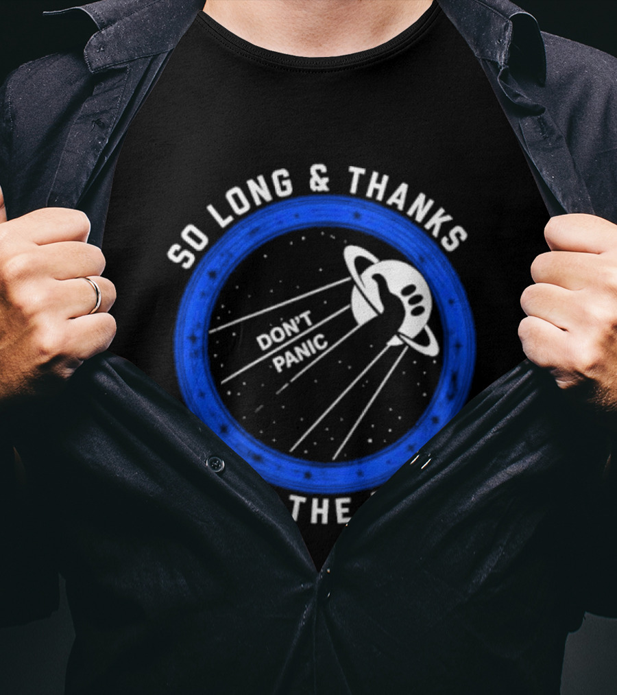 So Long And Thanks For The Fish Don't Panic Planetary T-Shirt