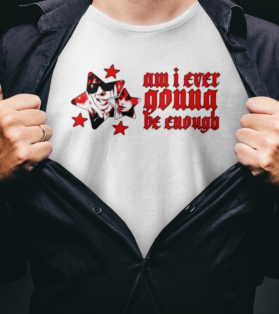 Am I Ever Gonna Be Enough Emotional Aesthetic Stars T-Shirt