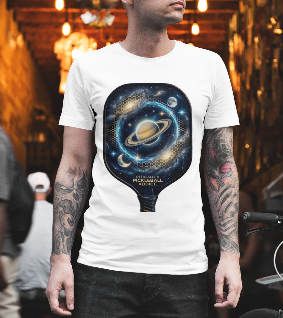 Officially A Pickleball Addict Galaxy Space Planets Saturn Stars T-Shirt