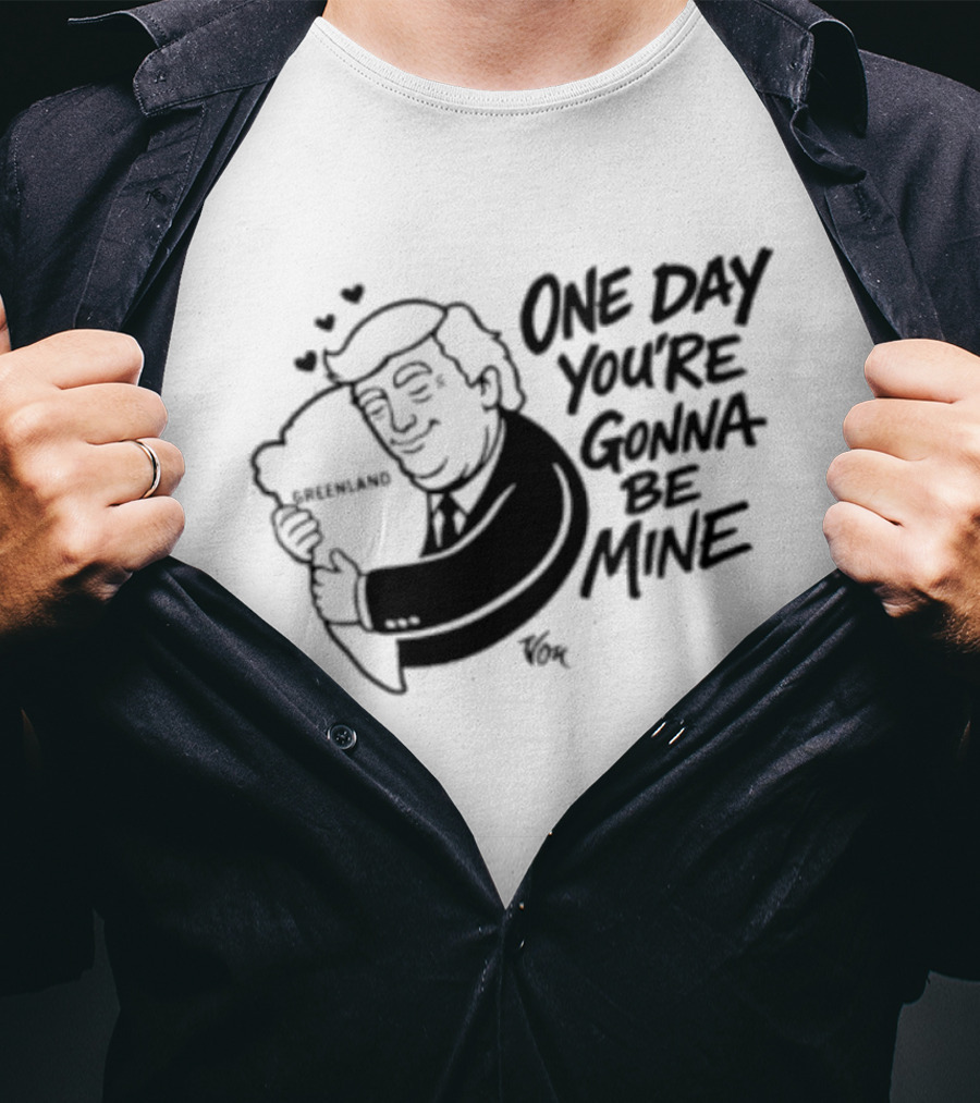 One Day Youre Gonna Be Mine Trump Hugging Pillow Hearts T-Shirt