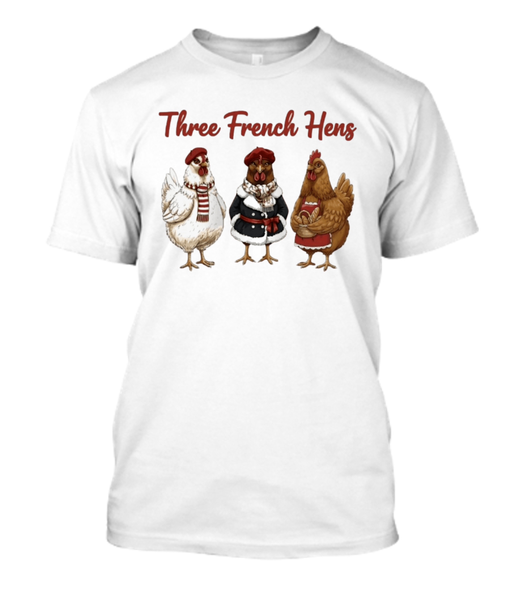 Three French Hens Christmas Style Festive Attire T-Shirt