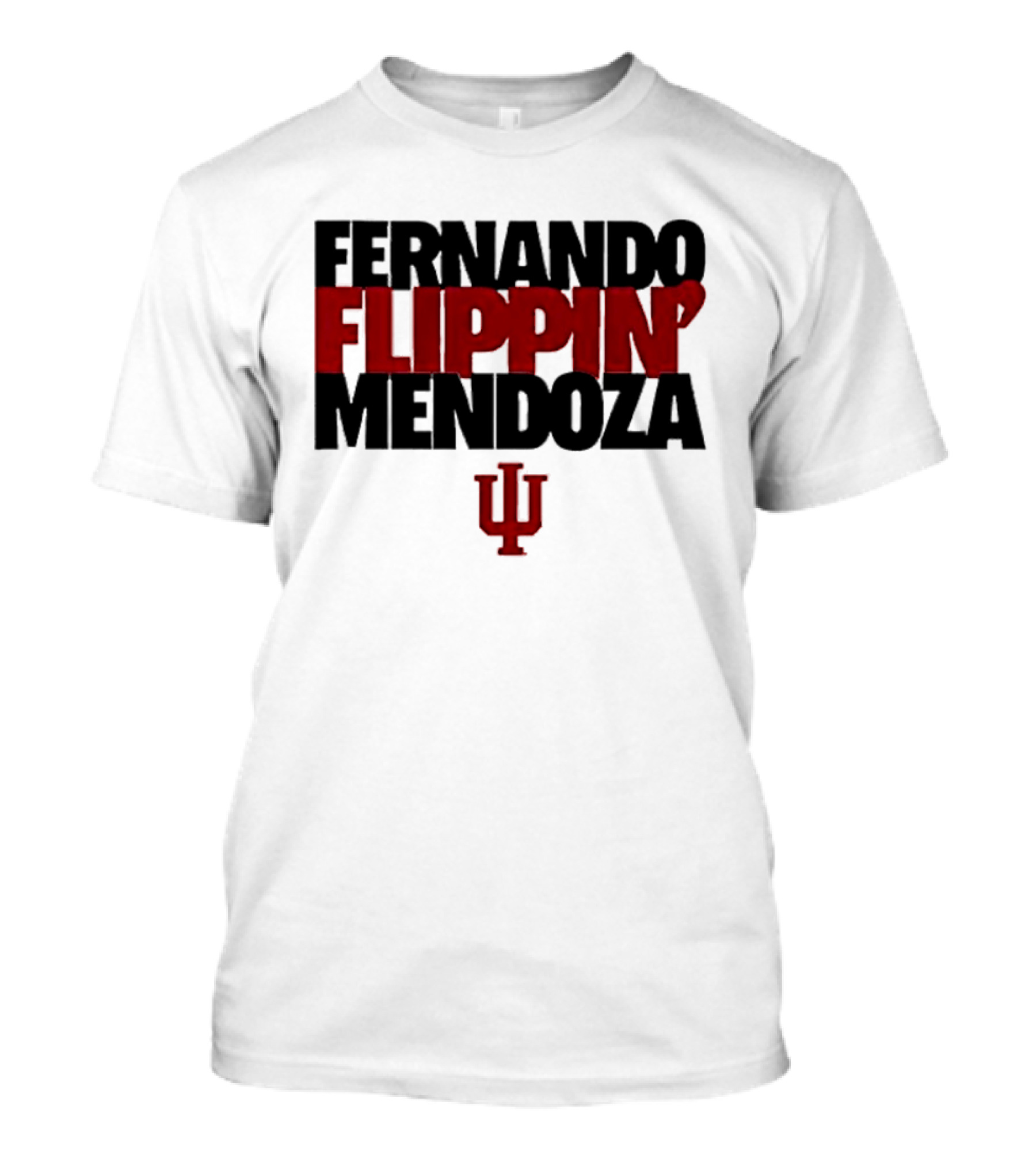 Fernando Flippin Mendoza Indiana Hoosiers IU T-Shirt