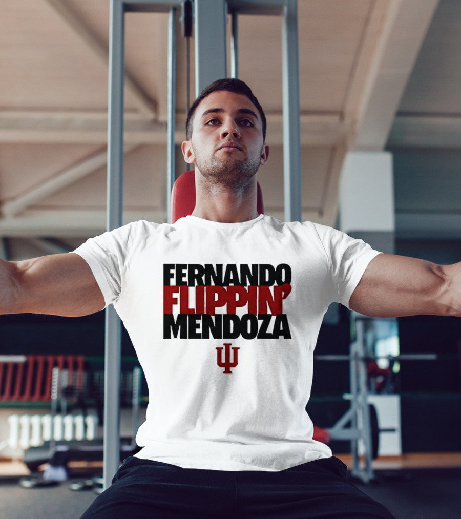 Fernando Flippin Mendoza Indiana Hoosiers IU T-Shirt