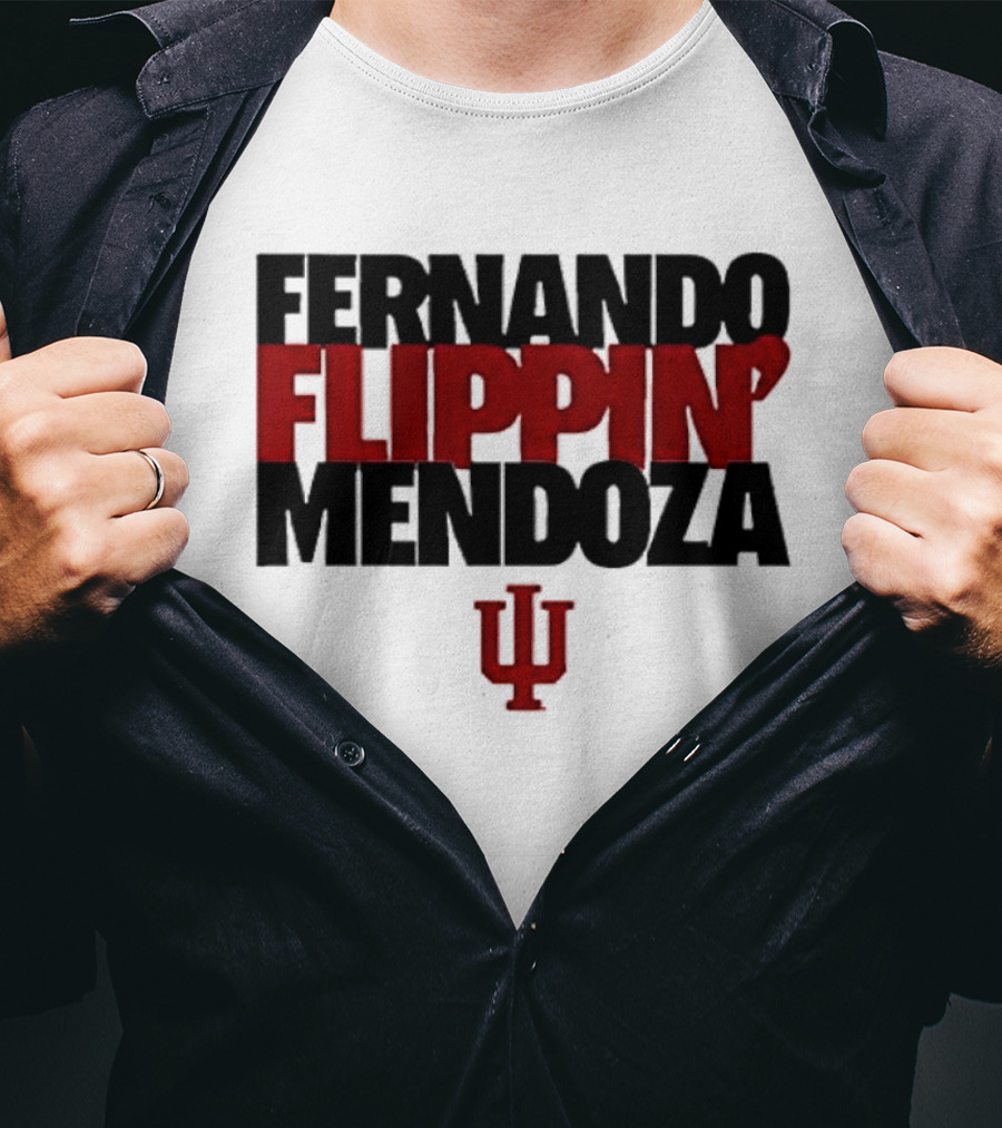 Fernando Flippin Mendoza Indiana Hoosiers IU T-Shirt