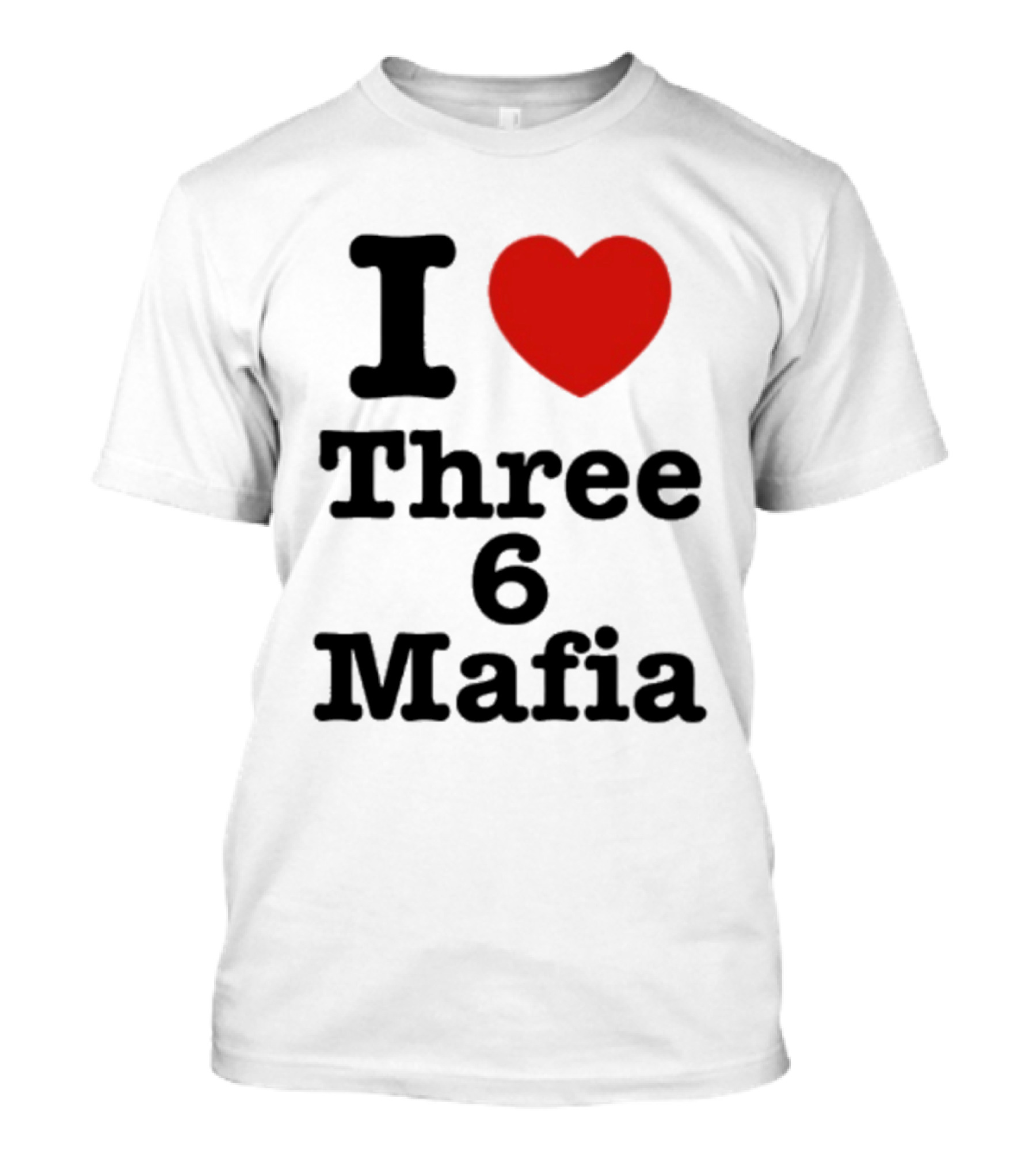I Love Three 6 Mafia Trendsetter T-Shirt