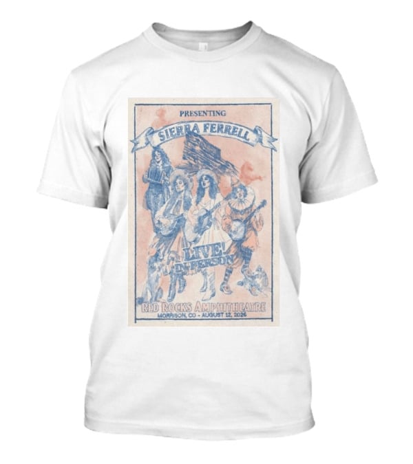 Presenting Sierra Ferrell Live In Person Red Rocks Amphitheatre Morrison CO August 12 2026 T-Shirt