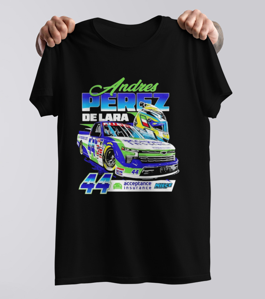 Andres Perez De Lara 44 Niece Motorsports Acceptance Insurance Racing Truck And Helmet Combo T-Shirt