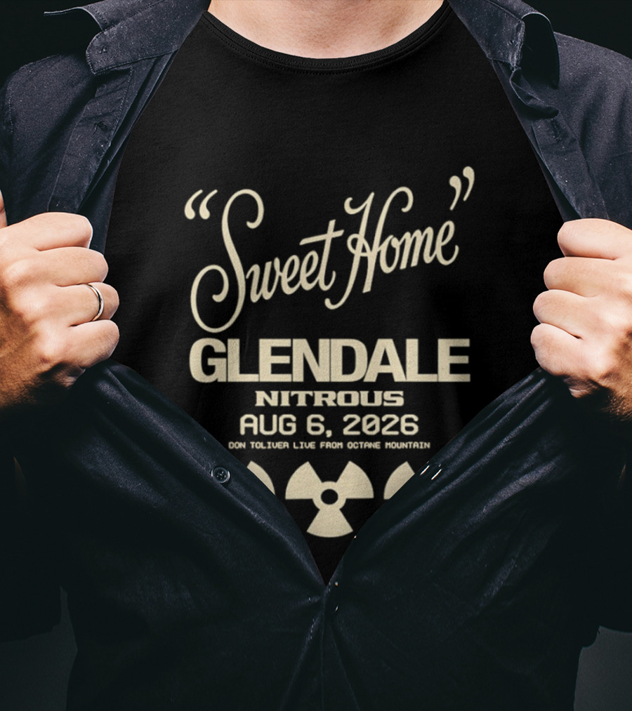 Sweet Home Glendale Nitrous Aug 6 2026 Don Toliver Live Octane Mountain T-Shirt