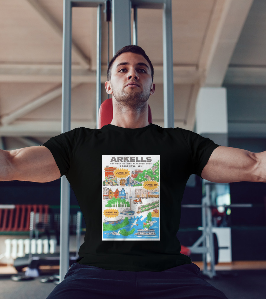 Arkells Between Us City Takeover 2026 Toronto ON June 17 18 19 Lee Palace History Roy Thomson Hall Venue Dates Streetcar CN Tower Green Spaces T-Shirt