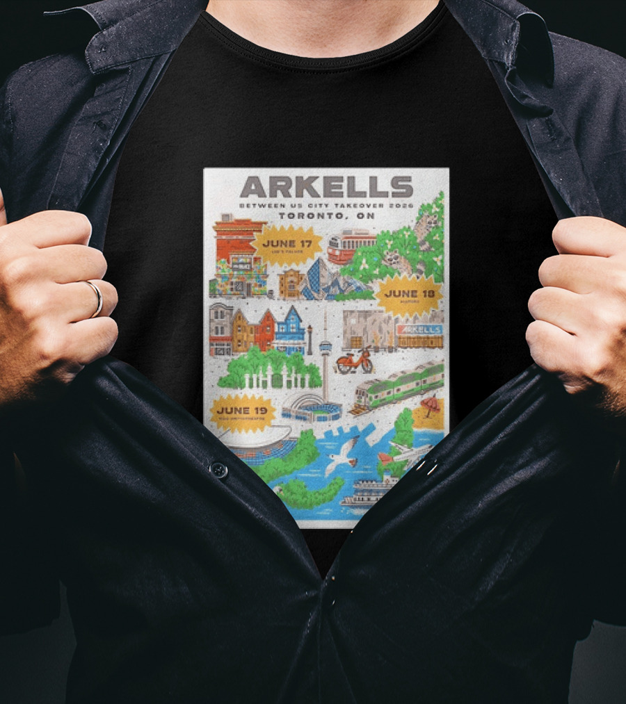 Arkells Between Us City Takeover 2026 Toronto ON June 17 18 19 Lee Palace History Roy Thomson Hall Venue Dates Streetcar CN Tower Green Spaces T-Shirt