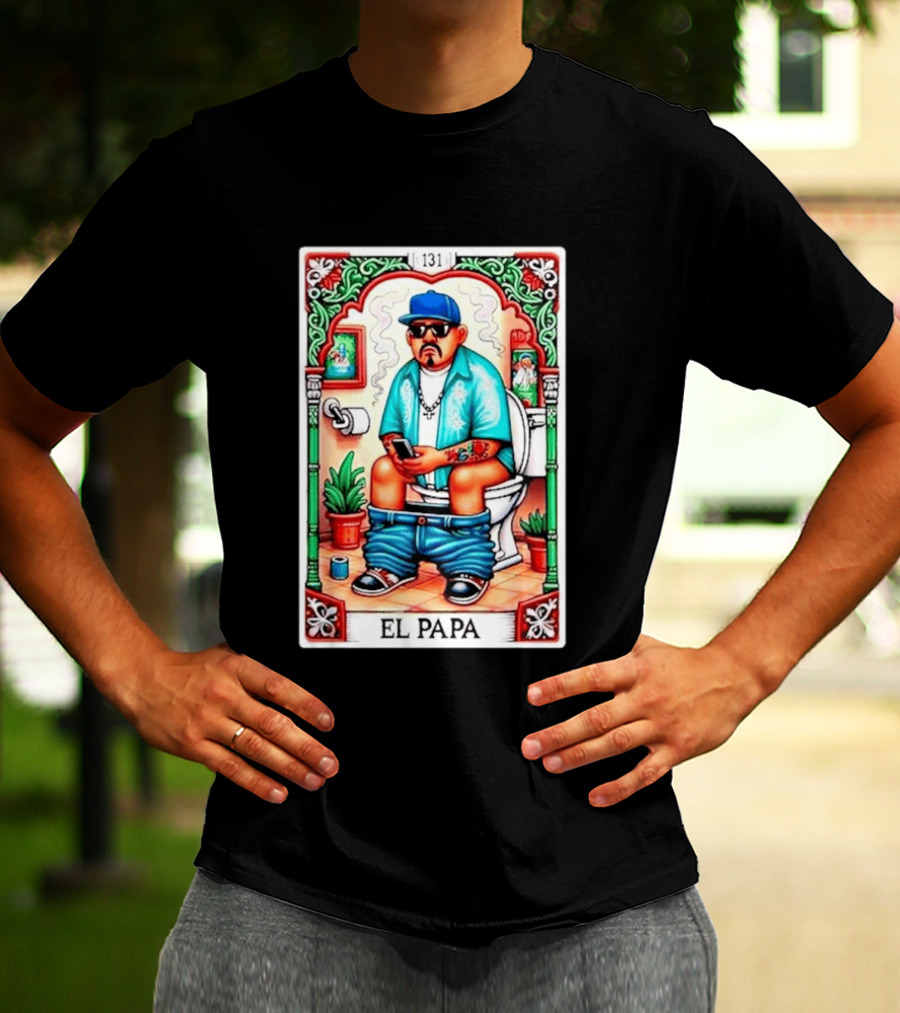 El Papa Lotería Card Toilet Humorous Artwork 131 T-Shirt