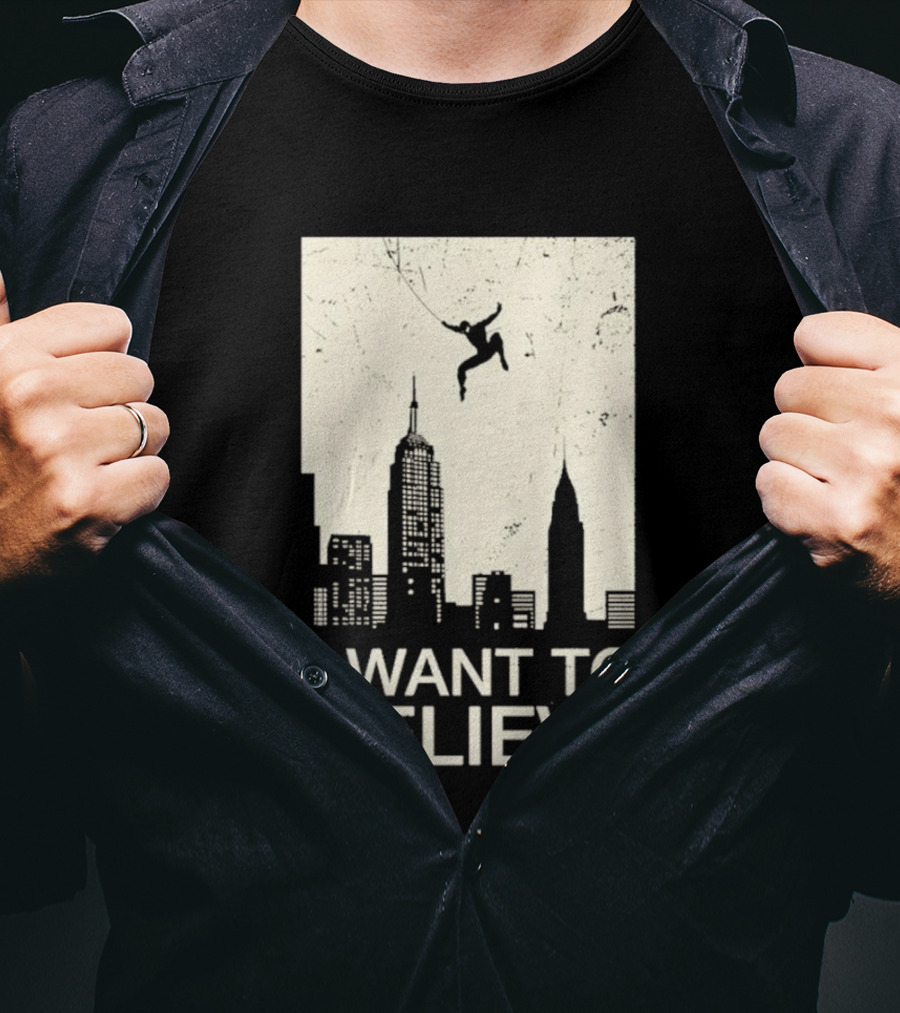 Friking I Want To Believe Swinging Hero Cityscape T-Shirt