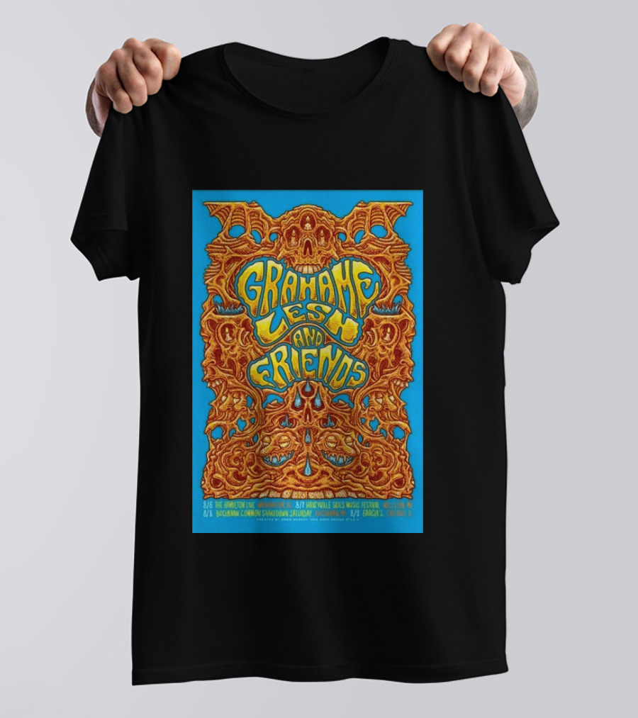 Grahame Lesh And Friends Tour August 2026 Hamilton Annapolis Ridgefield Buchanan Common Garcia's T-Shirt