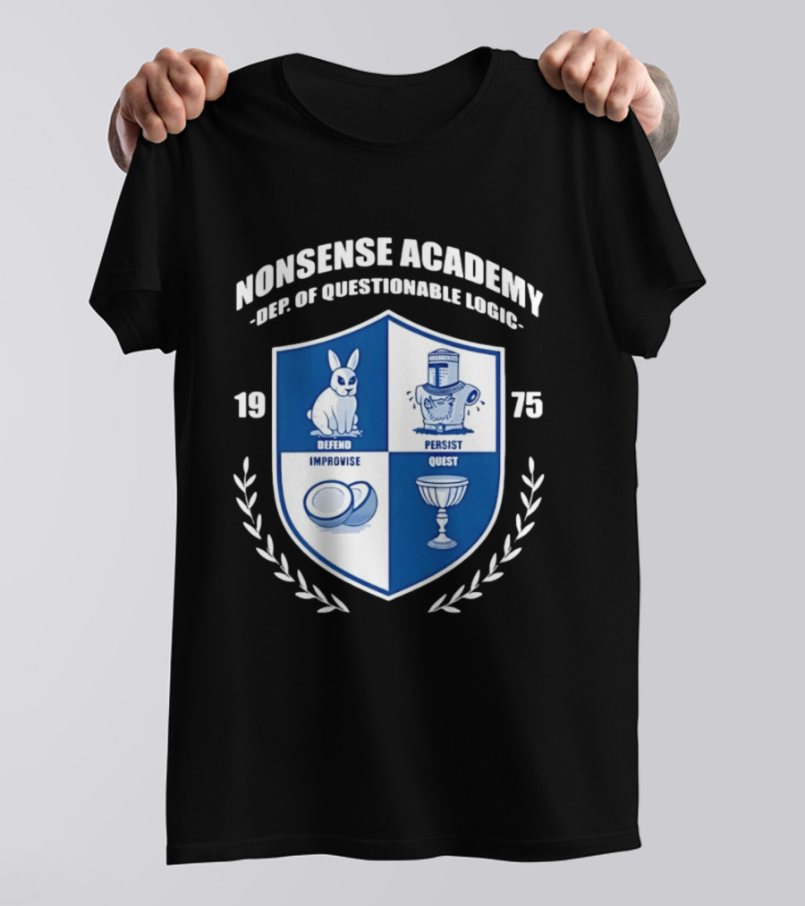 Nonsense Academy 1975 Crest Dept Of Questionable Logic Defend Improvise Persist Quest T-Shirt