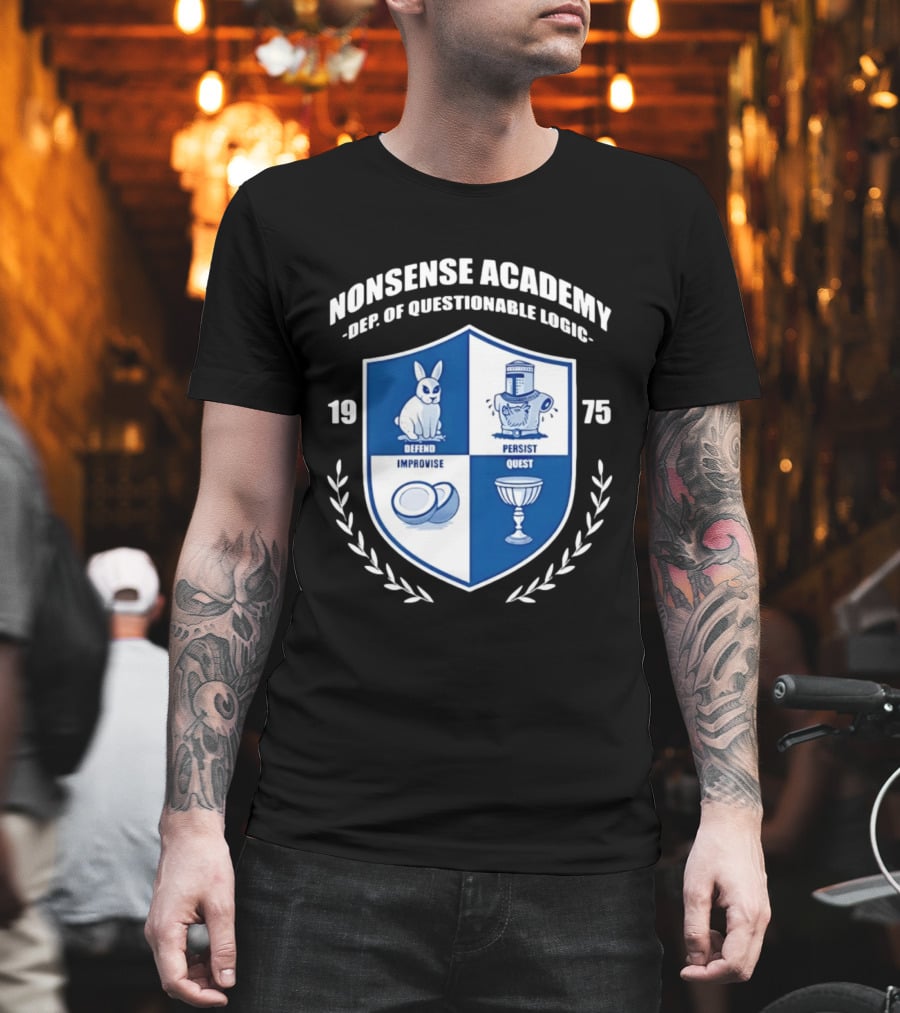 Nonsense Academy 1975 Crest Dept Of Questionable Logic Defend Improvise Persist Quest T-Shirt