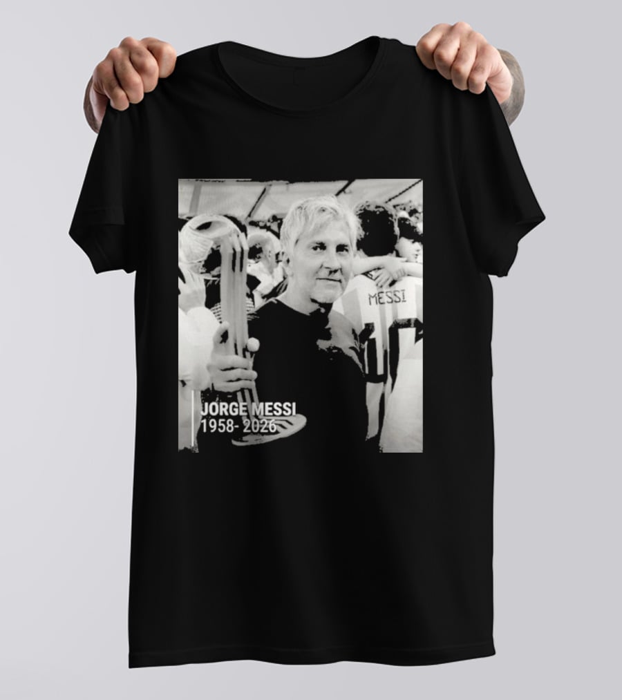 Jorge Messi 1958 2026 In Loving Memory T-Shirt