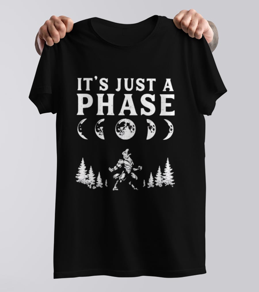 It's Just A Phase Moon Wolf Phases T-Shirt