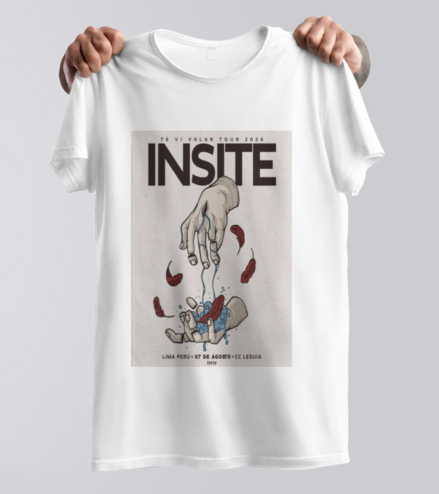INSITE Te Vi Volar Tour 2026 Lima Perú 07 De Agosto CC Leguia T-Shirt