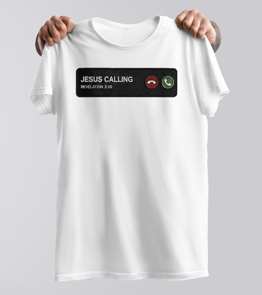 Jesus Calling Revelation 3 20 Christian Phone T-Shirt