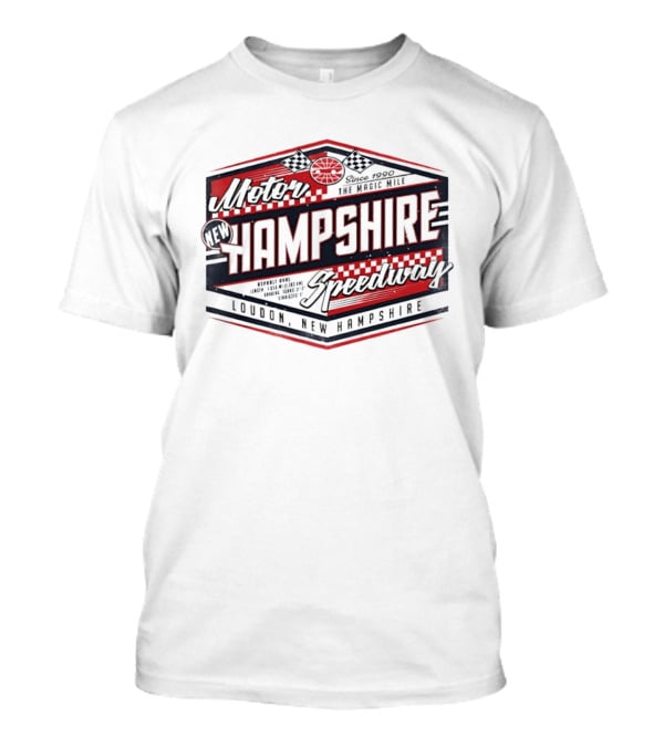 New Hampshire Motor Speedway The Magic Mile Since 1990 Loudon New Hampshire T-Shirt
