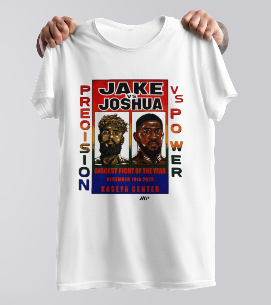 Jake Paul Vs Anthony Joshua Precision Vs Power Biggest Fight Of The Year December 19th 2025 Kaseya Center T-Shirt