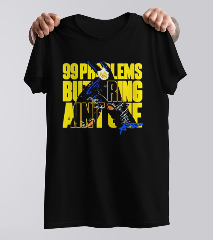 Anthony Davis 99 Problems But A Ring Aint One AD T-Shirt