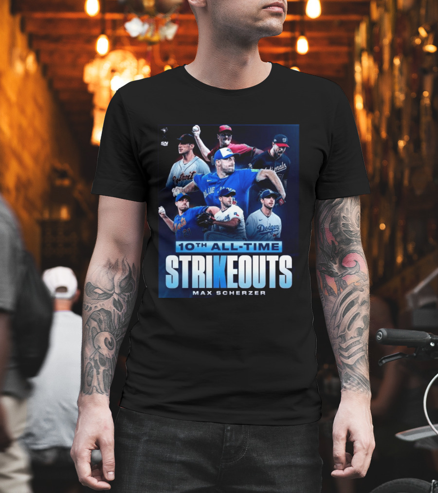 Max Scherzer 10th All Time Strikeouts Detroit Washington Dodgers Blue Jays T-Shirt