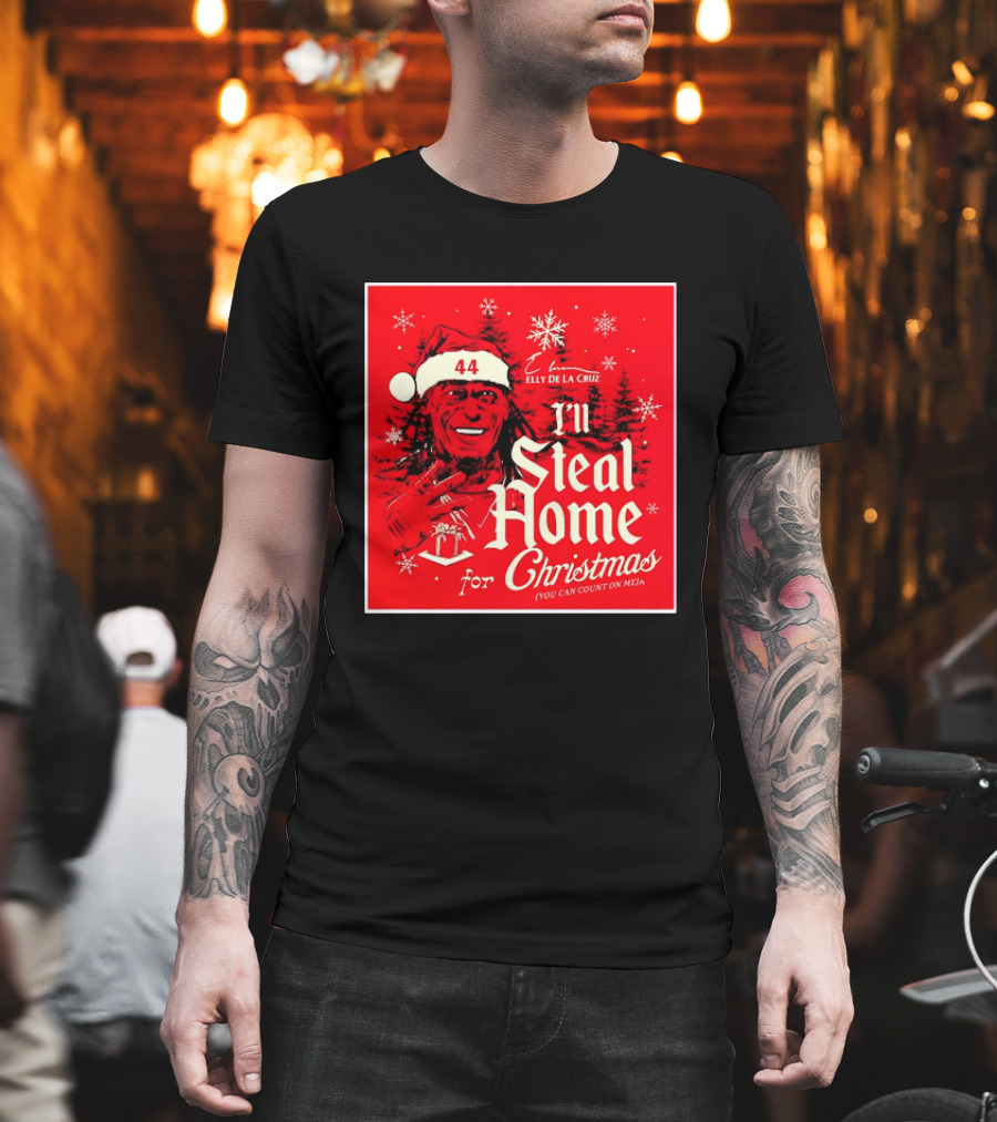 Elly De La Cruz Cincinnati Reds 44 I'll Steal Home For Christmas T-Shirt