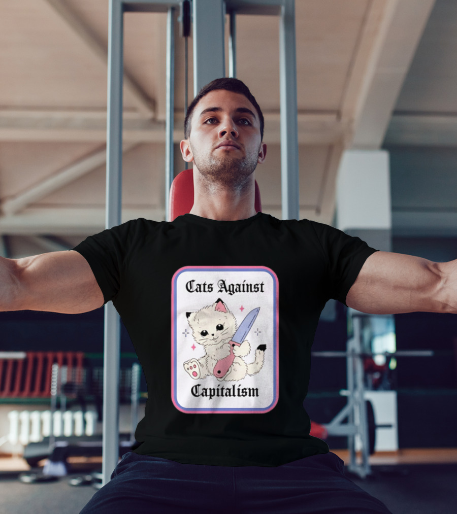 Cats Against Capitalism Cute Cat With Knife T-Shirt