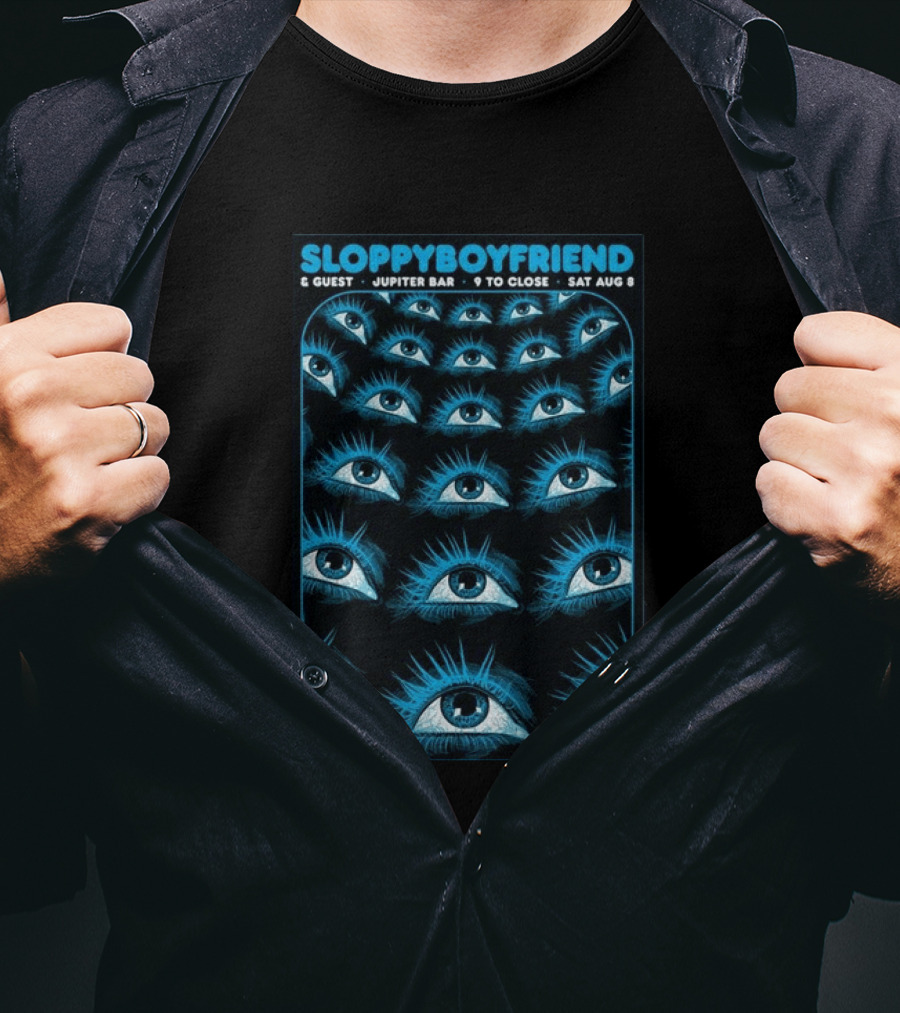 SloppyBoyfriend & Guest Jupiter Bar August 8 Eye T-Shirt