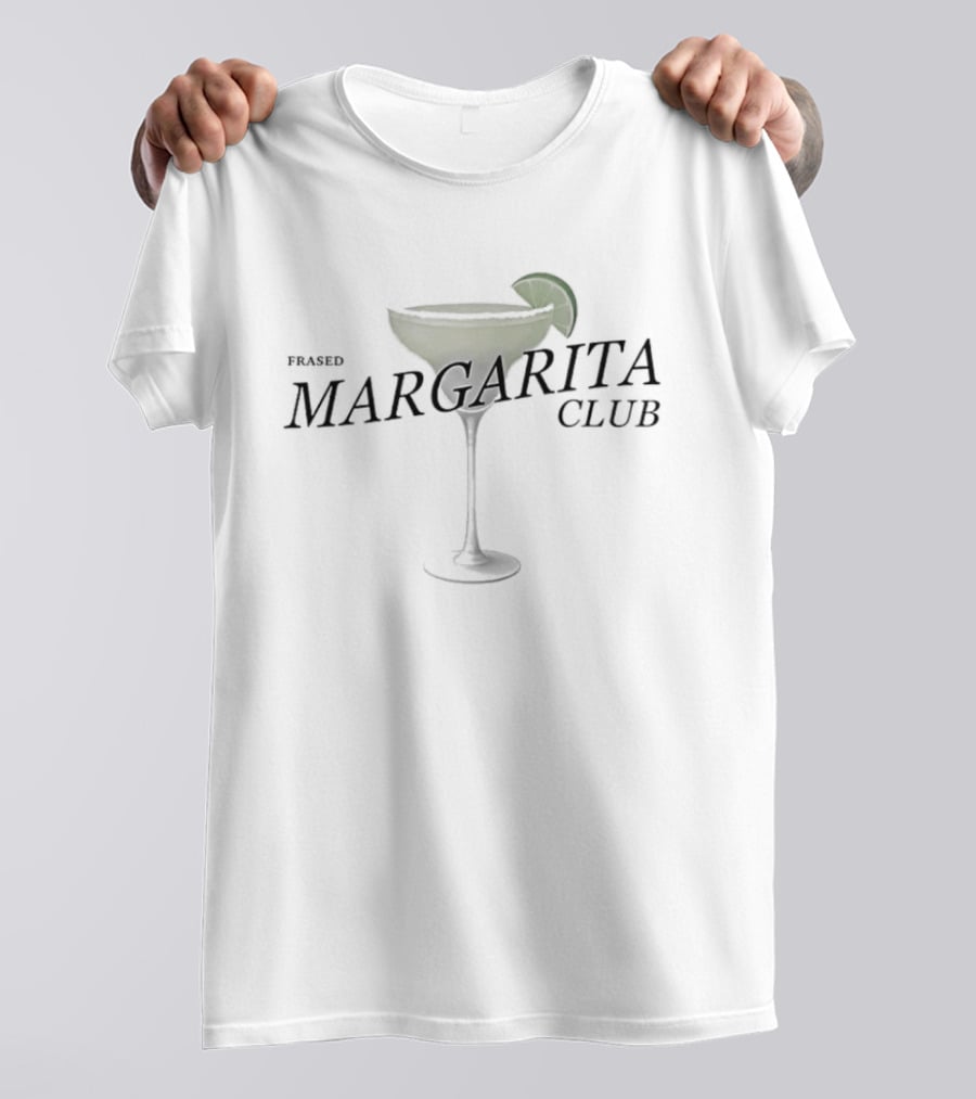 Classic Margarita Club Too Many And Youll Wake Up In A Foreign Country Lime Glass T-Shirt
