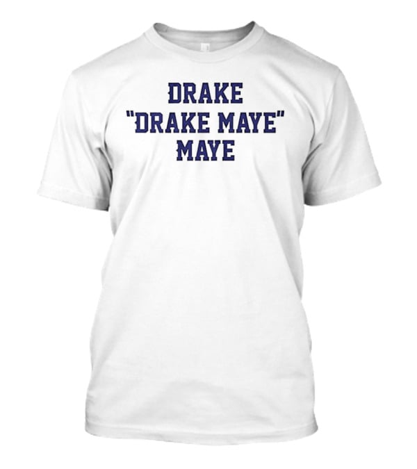 Drake "Drake Maye" Maye Classic New England Patriots Football T-Shirt