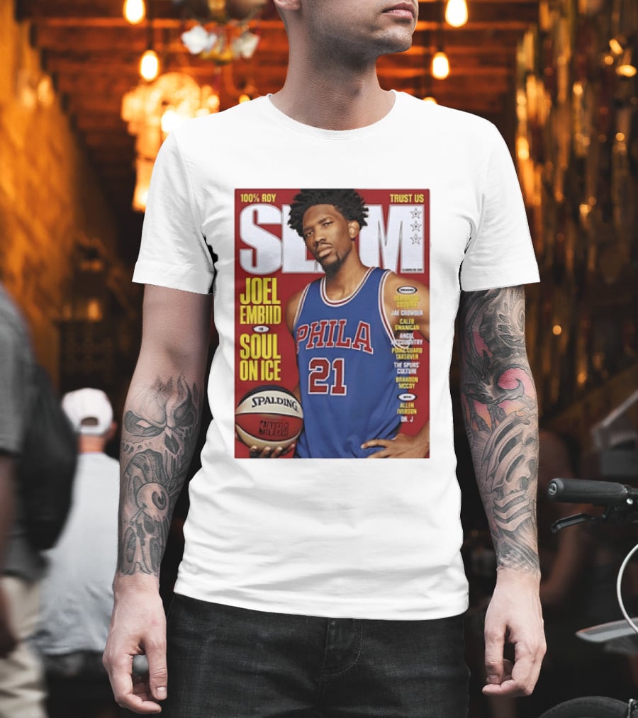 100% ROY SLAM Joel Embiid Soul On Ice PHILA 21 Philadelphia 76ers Cover T-Shirt