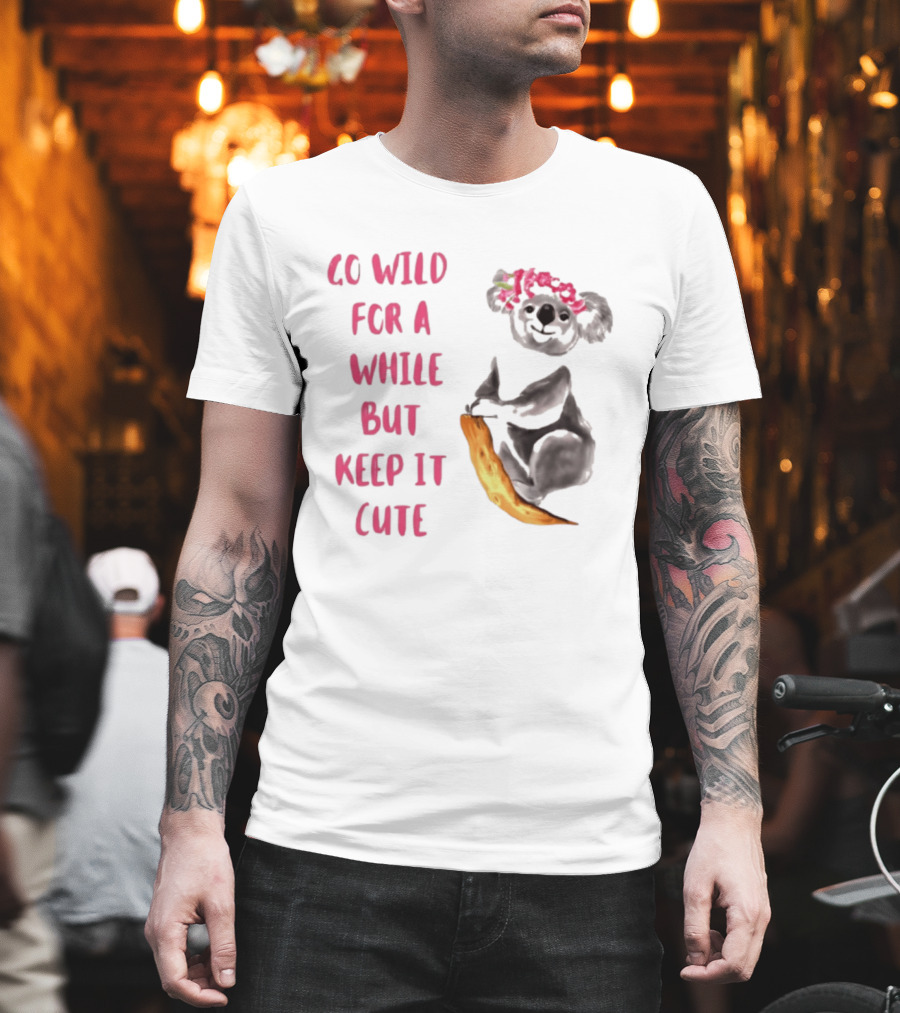 Go Wild For A While But Keep It Cute Koala With Pink Floral Headband T-Shirt
