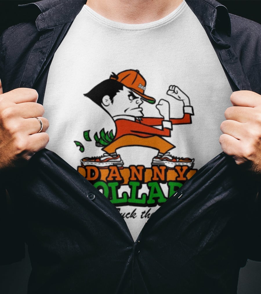 Danny Dollarz Says Fuck Them Fans 2025 Trend Hacksaw Gaming T-Shirt