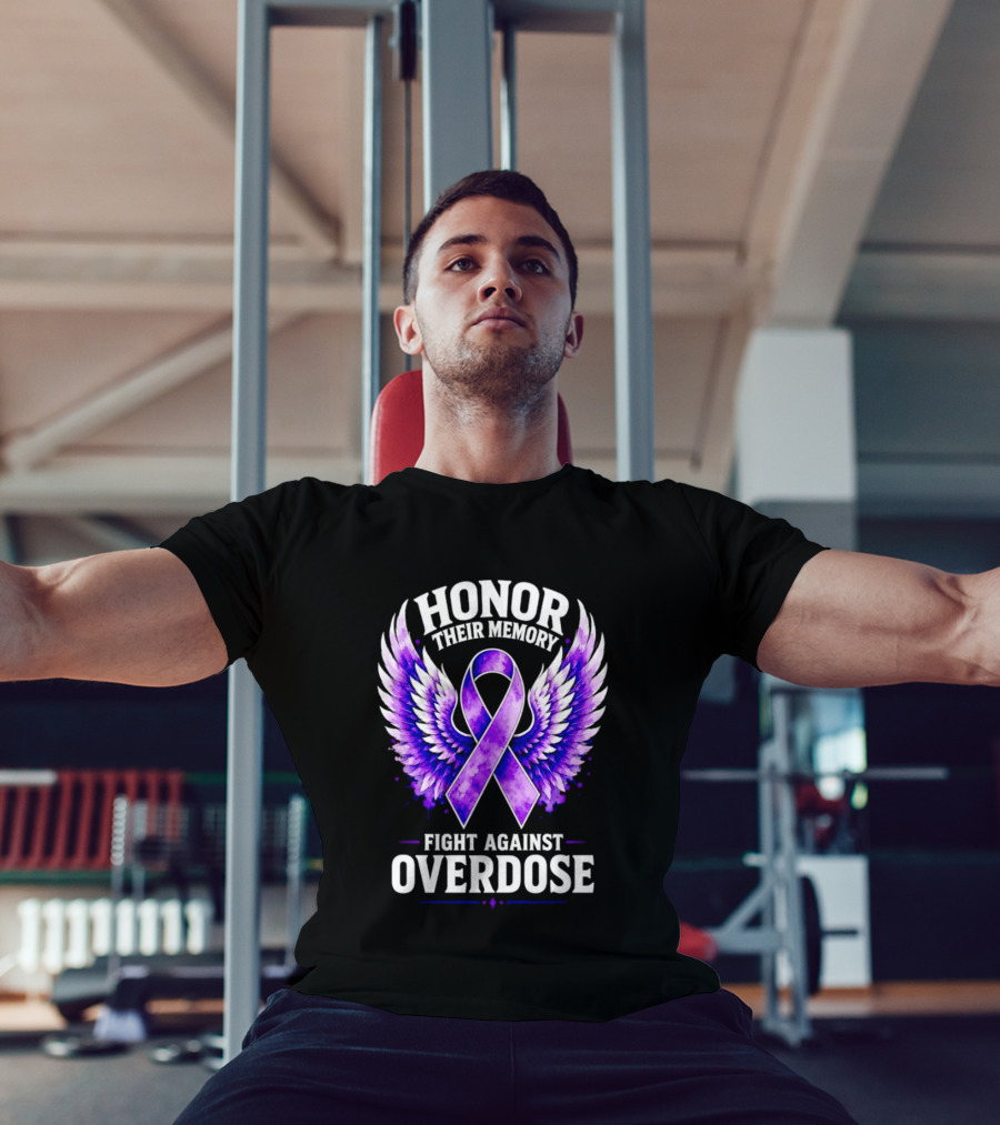 Honor Their Memory Fight Against Overdose Purple Ribbon Wings T-Shirt