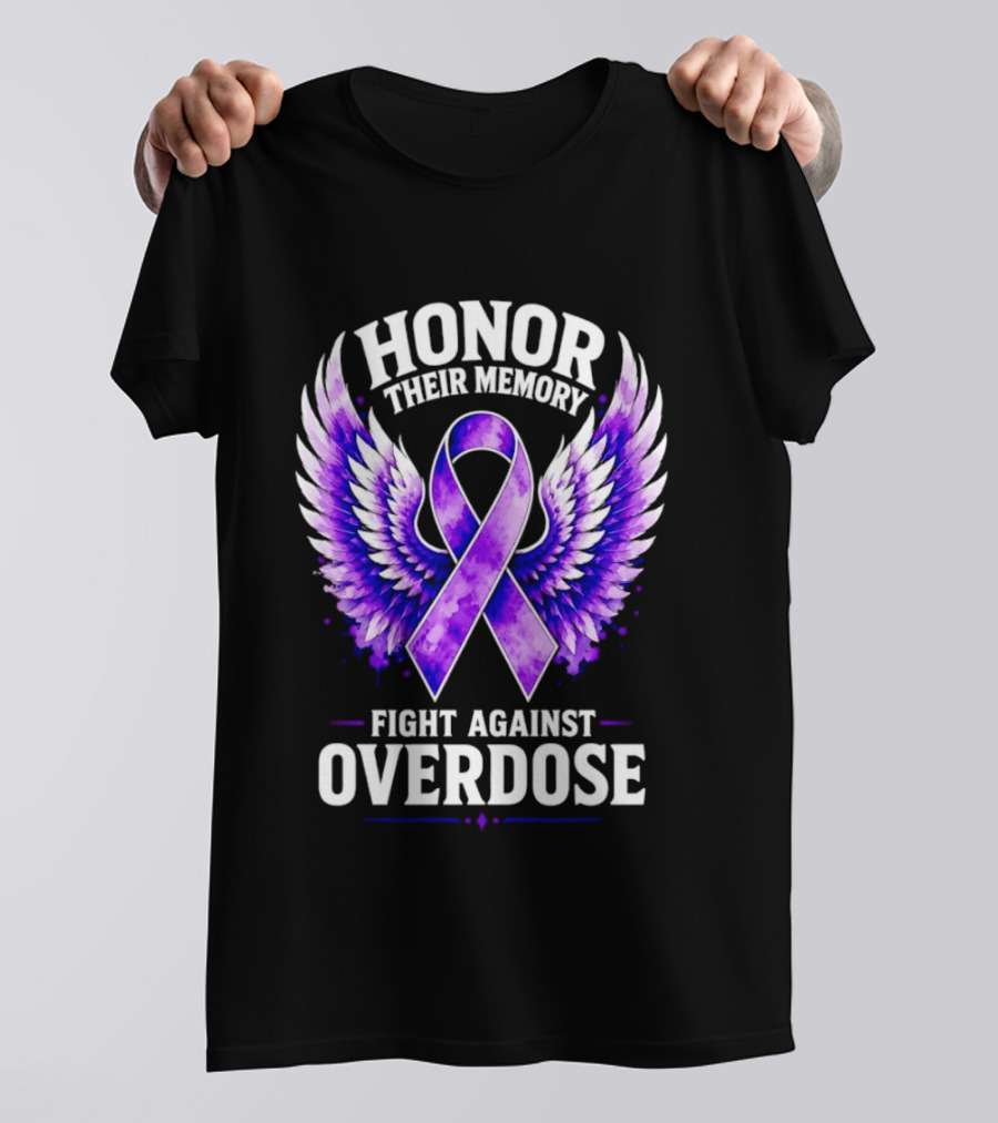 Honor Their Memory Fight Against Overdose Purple Ribbon Wings T-Shirt