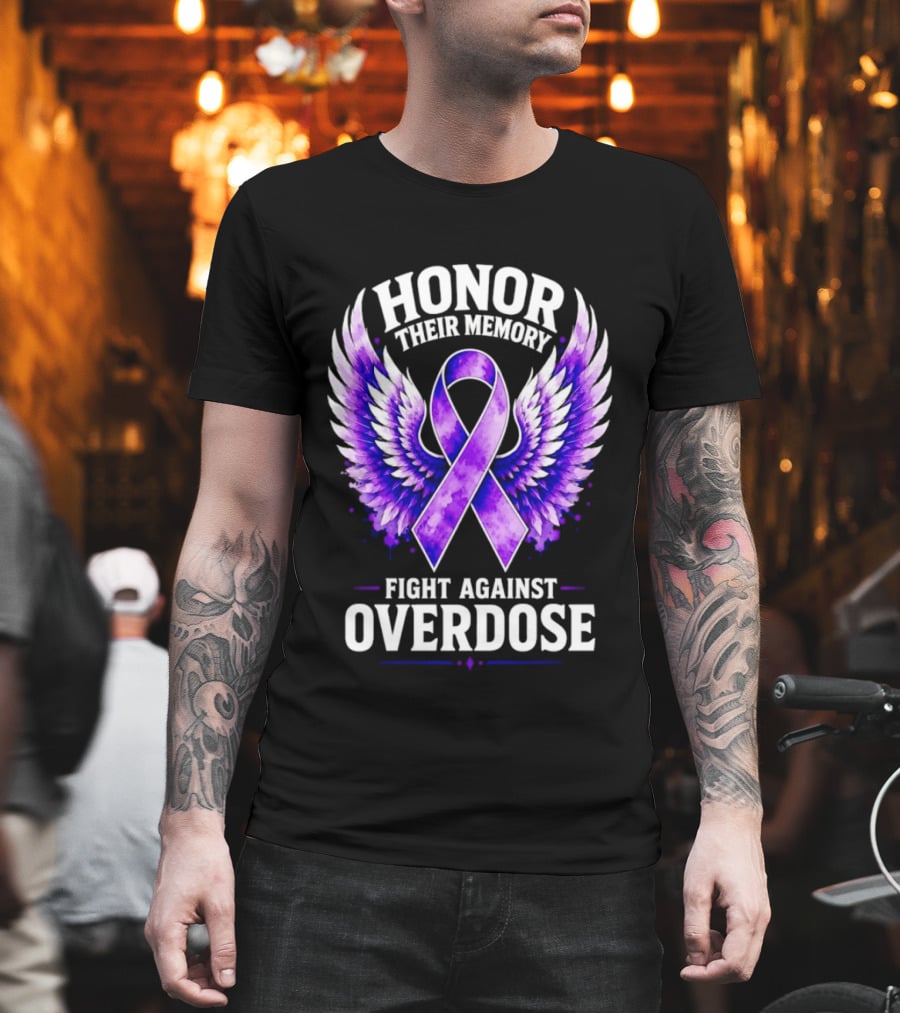 Honor Their Memory Fight Against Overdose Purple Ribbon Wings T-Shirt
