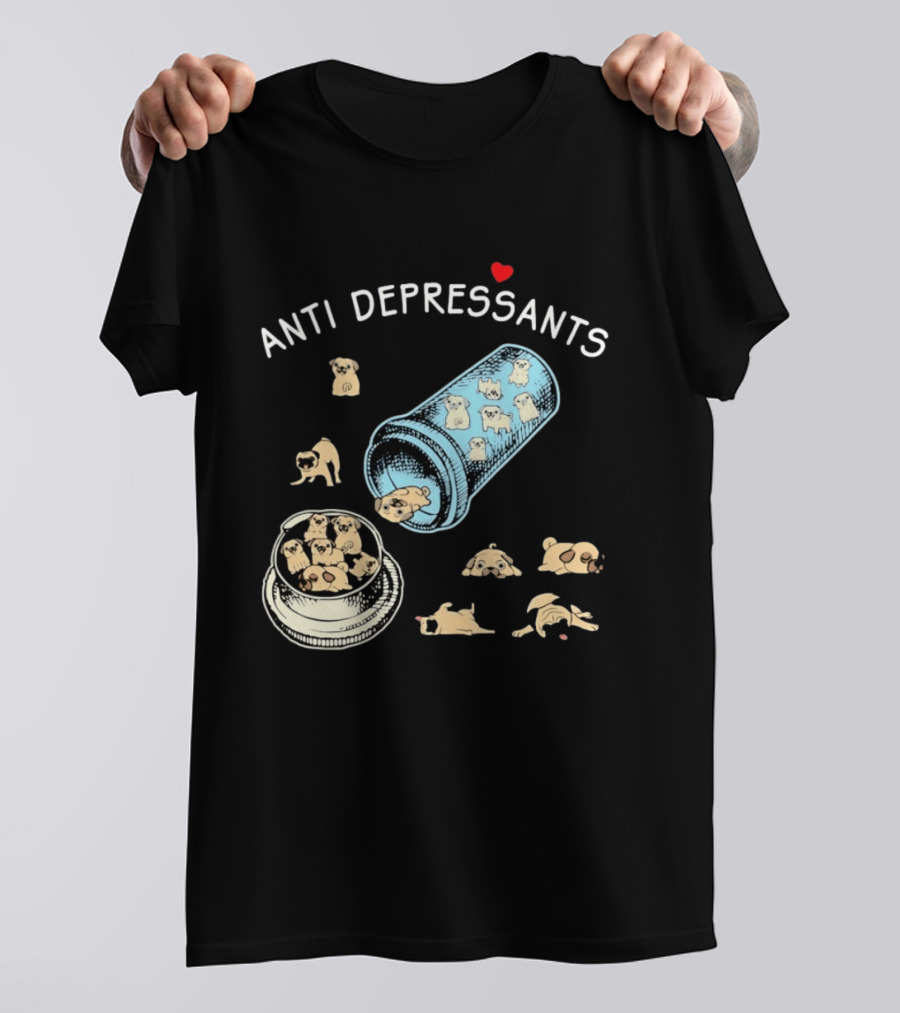 Anti Depressants Pug Puppies In Pill Bottle T-Shirt