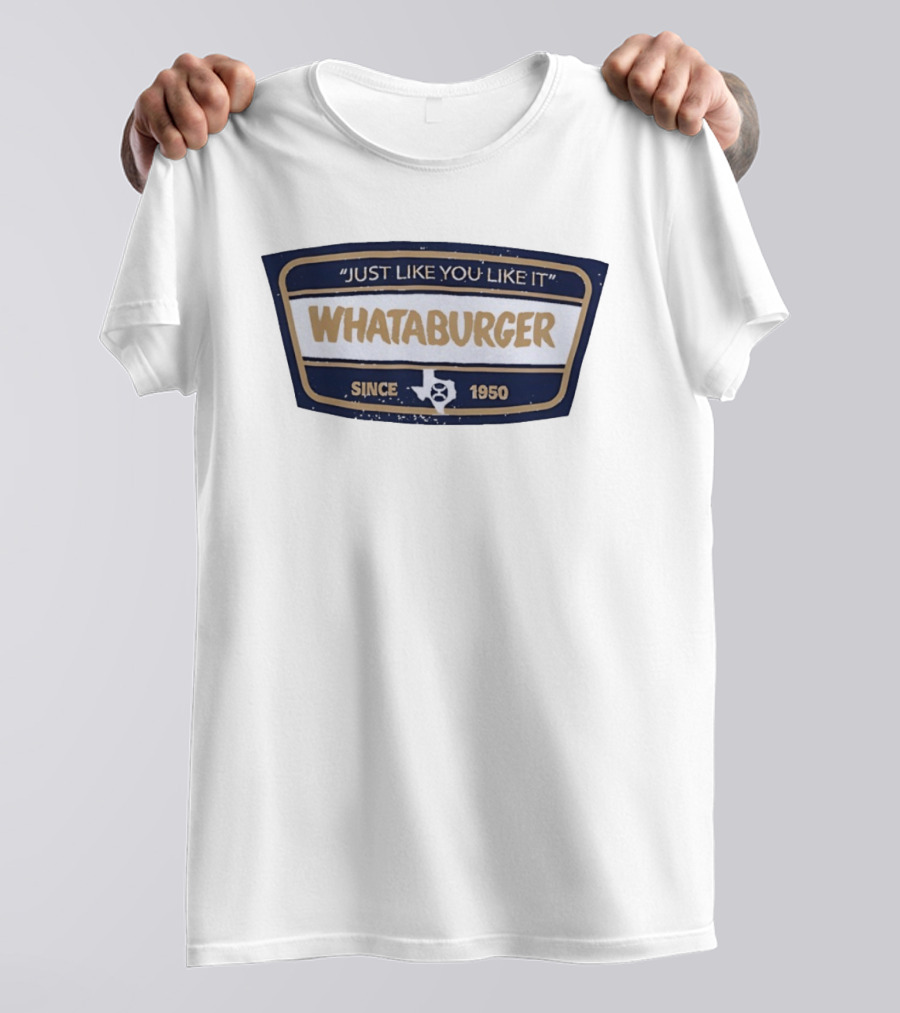 Whataburger Just Like You Like It Since 1950 Texas T-Shirt