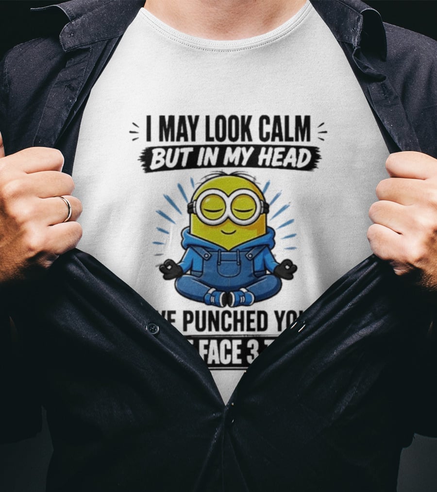 Minion I May Look Calm But In My Head I've Punched You In The Face 3 Times Meditating Blue Overalls T-Shirt