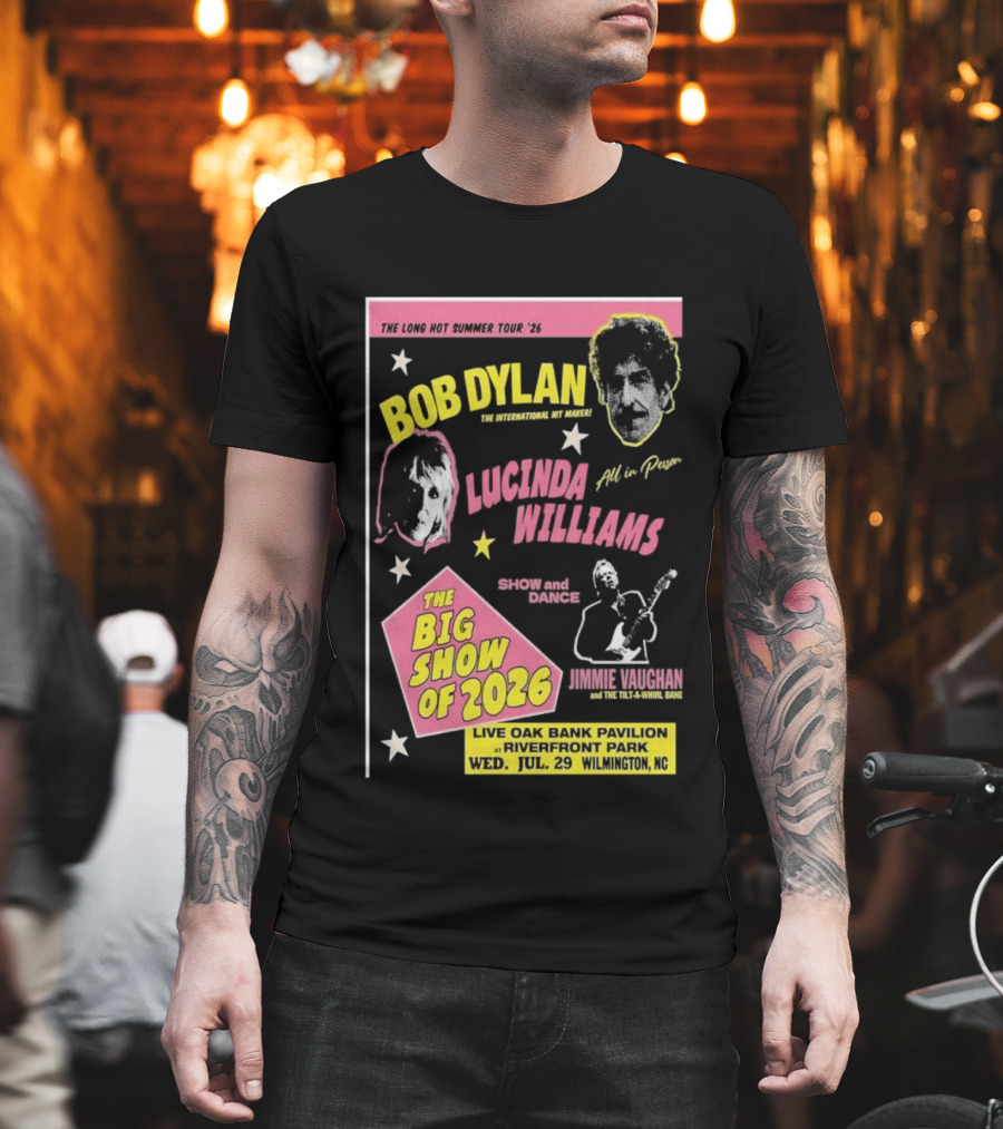 Bob Dylan Lucinda Williams The Long Hot Summer Tour '26 Live Oak Bank Pavilion Riverfront Park July 29 The Big Show Of 2026 T-Shirt