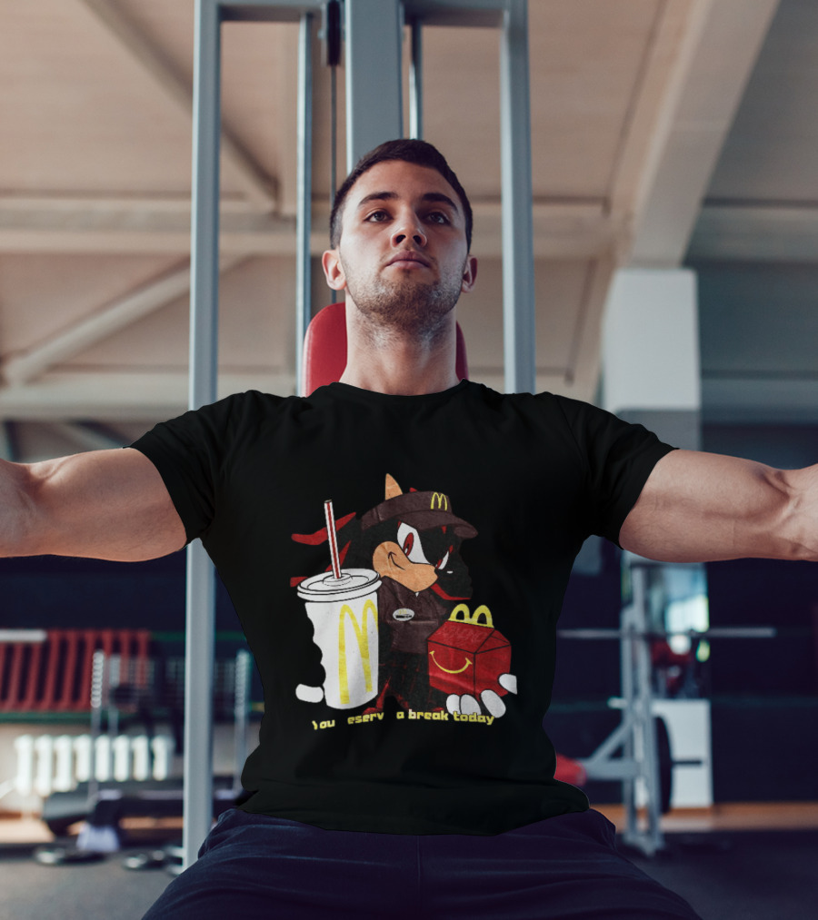 Shadow The Hedgehog McDonald You Deserve A Break Today T-Shirt