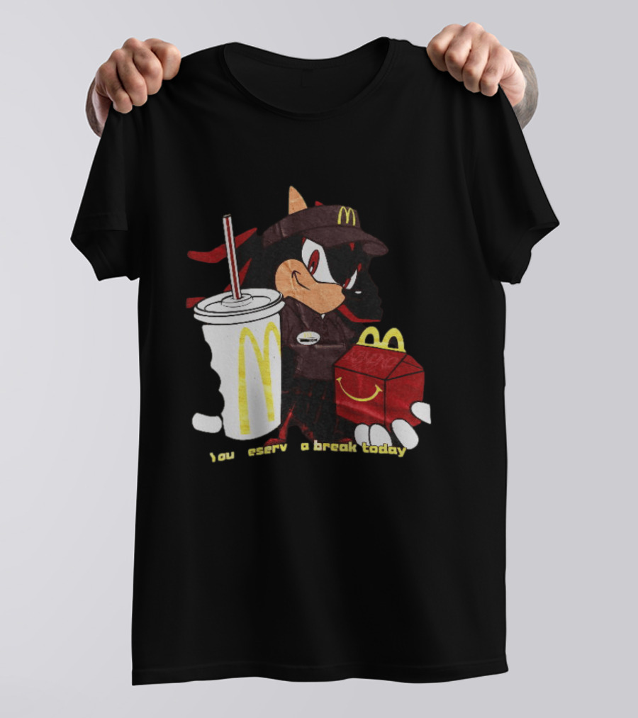 Shadow The Hedgehog McDonald You Deserve A Break Today T-Shirt