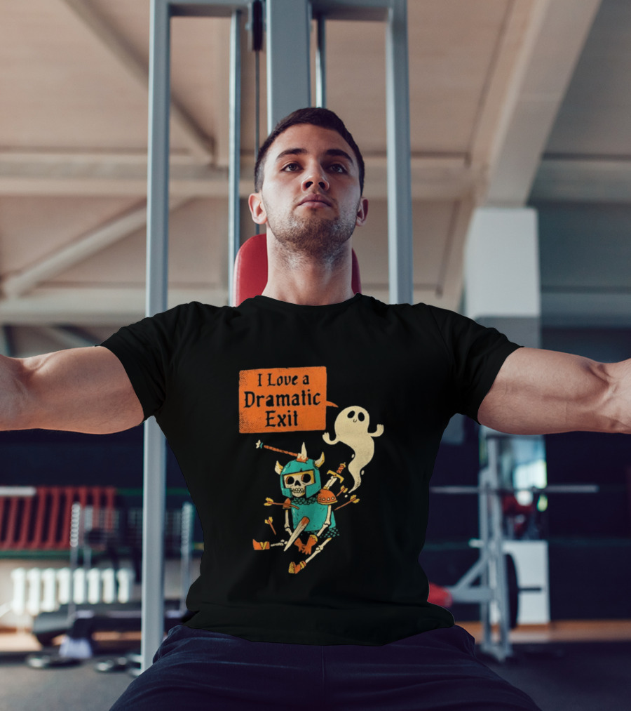 Dark Humor Skeleton Knight And Ghost With I Love A Dramatic Exit T-Shirt