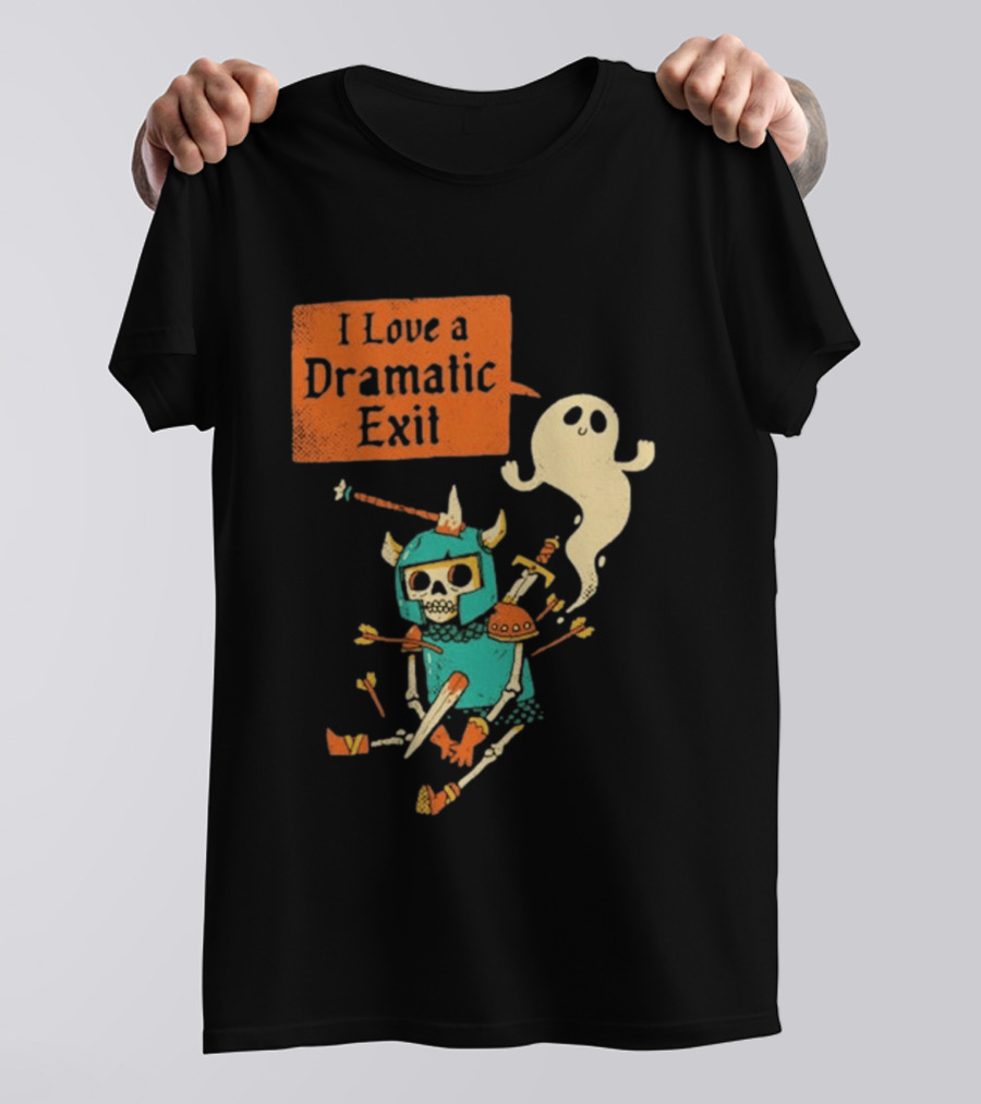 Dark Humor Skeleton Knight And Ghost With I Love A Dramatic Exit T-Shirt