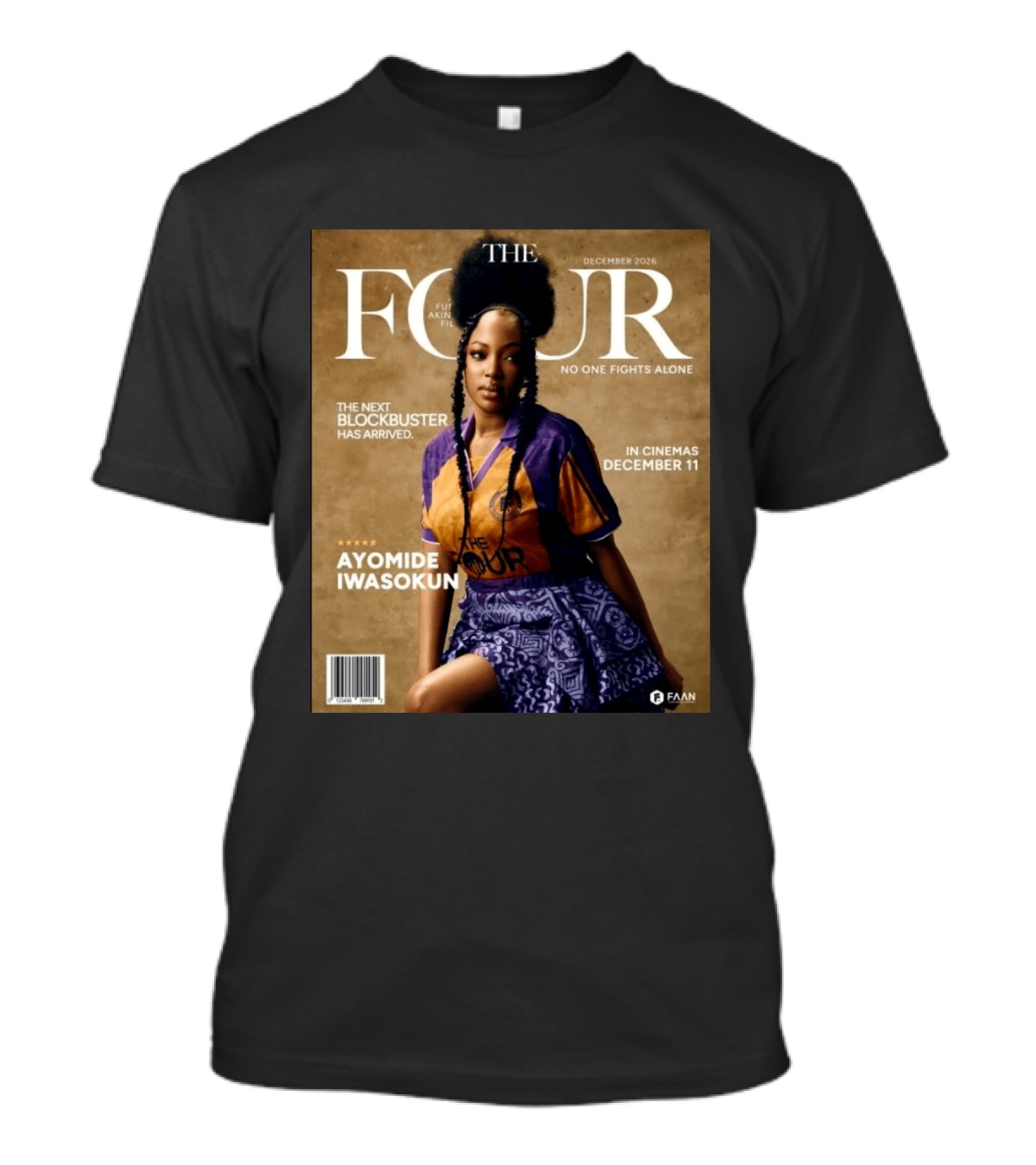 The Four Ayomide Iwasokun No One Fights Alone Future Akin Films Blockbuster December 11 2026 T-Shirt