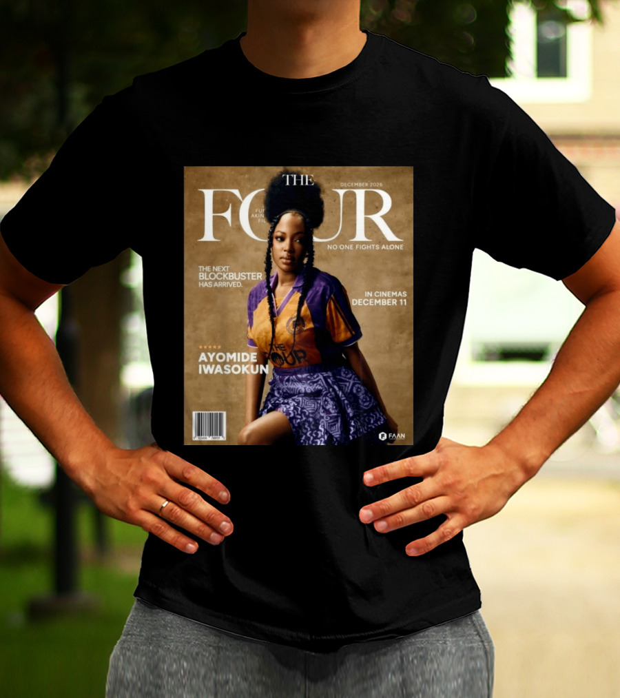 The Four Ayomide Iwasokun No One Fights Alone Future Akin Films Blockbuster December 11 2026 T-Shirt