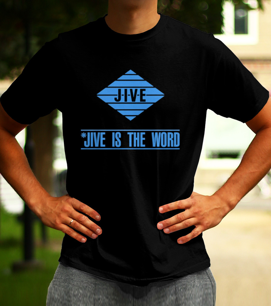 Jive Is The Word Iconic Music Label Recognition T-Shirt