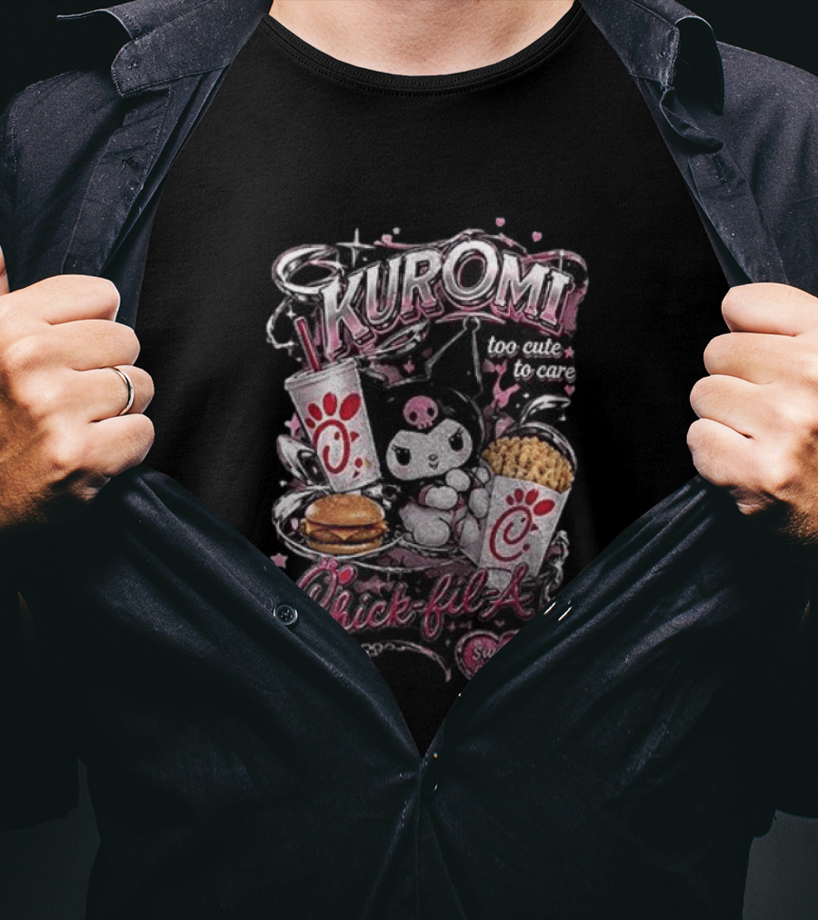Kuromi Chick Fil A Too Cute To Care Sweet Chaos T-Shirt